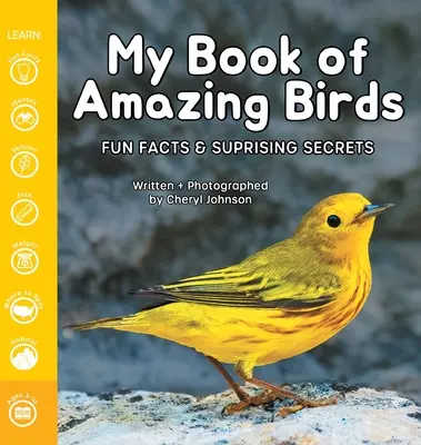 Moja kniha úžasných vtákov: Zábavné fakty a prekvapivé tajomstvá - My Book of Amazing Birds: Fun Facts & Surprising Secrets