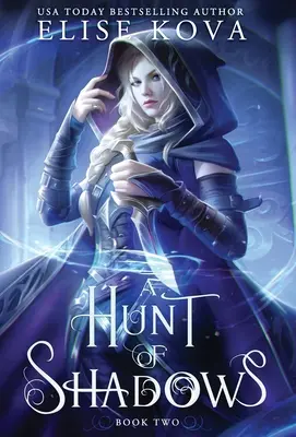 Hon na tiene - A Hunt of Shadows