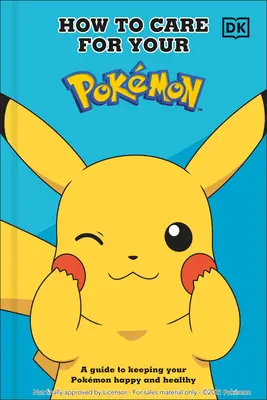 Ako si vycvičiť po(c)mon: Príručka, ako udržať svojho Pok(c)mona šťastného a zdravého - How to Train Your Pok(c)Mon: A Guide to Keeping Your Pok(c)Mon Happy and Healthy