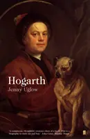 William Hogarth - Život a svet - William Hogarth - A Life and a World
