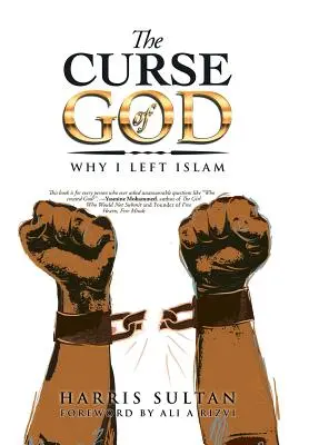 Božie prekliatie: Prečo som opustil islam - The Curse of God: Why I Left Islam