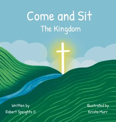 Príďte a posaďte sa: Kráľovstvo - Come and Sit: The Kingdom