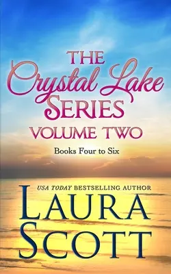 Druhý diel série Crystal Lake: Kresťanská romanca z malého mesta - The Crystal Lake Series Volume Two: A Small Town Christian Romance