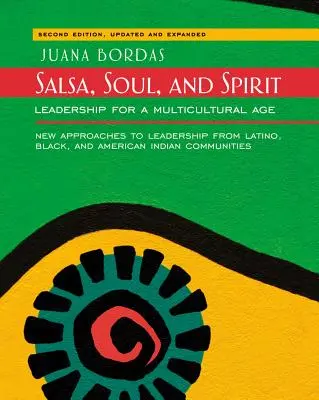 Salsa, duša a duch: Vedenie pre multikultúrny vek - Salsa, Soul, and Spirit: Leadership for a Multicultural Age