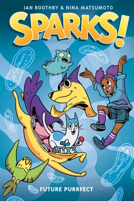 Sparks! Future Purrfect: (Sparks! #3) - Sparks! Future Purrfect: A Graphic Novel (Sparks! #3)