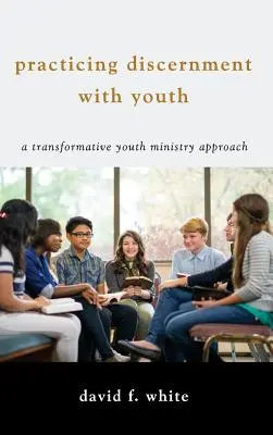 Praktické rozlišovanie s mládežou - Practicing Discernment with Youth