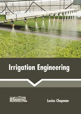 Zavlažovacie inžinierstvo - Irrigation Engineering
