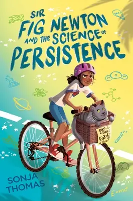 Sir Fig Newton a veda o vytrvalosti - Sir Fig Newton and the Science of Persistence