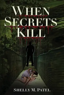 Keď tajomstvá zabíjajú - When Secrets Kill