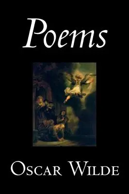 Básne Oscara Wildea, Poézia, Anglický, Írsky, Škótsky, Waleský - Poems by Oscar Wilde, Poetry, English, Irish, Scottish, Welsh