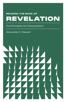 Čítanie knihy Zjavenia: Päť zásad výkladu - Reading the Book of Revelation: Five Principles for Interpretation