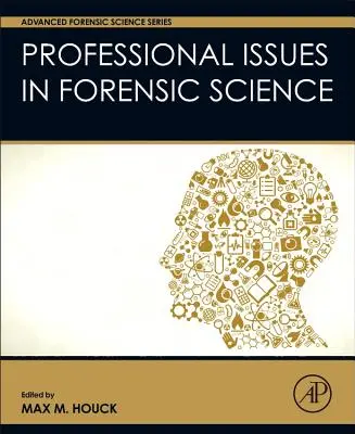 Profesionálne otázky v súdnom lekárstve - Professional Issues in Forensic Science