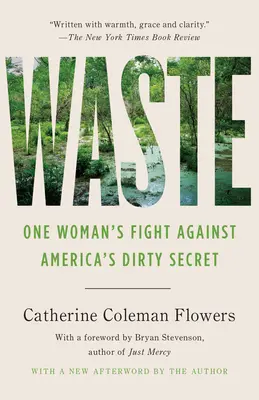 Odpad: Boj jednej ženy proti americkému špinavému tajomstvu - Waste: One Woman's Fight Against America's Dirty Secret