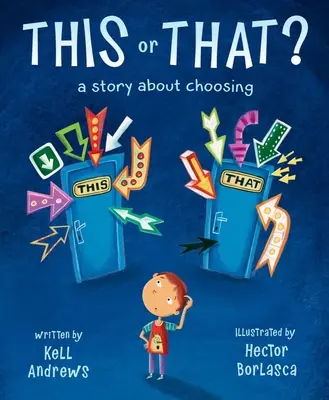 To alebo ono: Príbeh o voľbe - This or That: A Story about Choosing