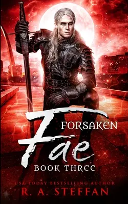 Forsaken Fae: Kniha tretia: Faeese Faees: Kniha tretia: Faeese Faees - Forsaken Fae: Book Three
