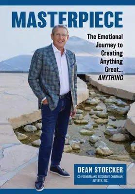 Majstrovské dielo: Čokoľvek: emocionálna cesta k vytvoreniu čohokoľvek veľkého... čohokoľvek - Masterpiece: The Emotional Journey to Creating Anything Great...Anything