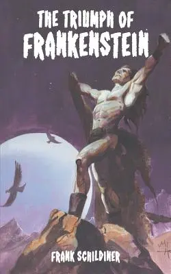Triumf Frankensteina - The Triumph of Frankenstein