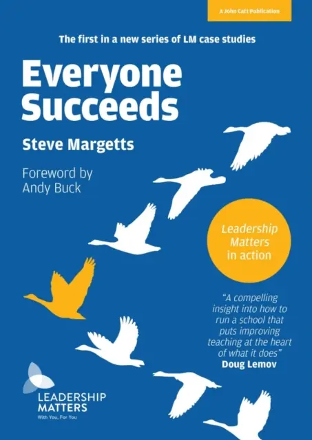 Každý uspeje - Leadership Matters v akcii - Everyone Succeeds - Leadership Matters in action