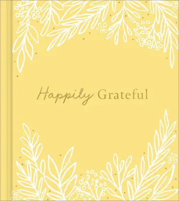 Šťastne vďačný - Happily Grateful
