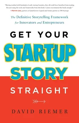 Urobte si jasno v príbehu svojho startupu - Get Your Startup Story Straight
