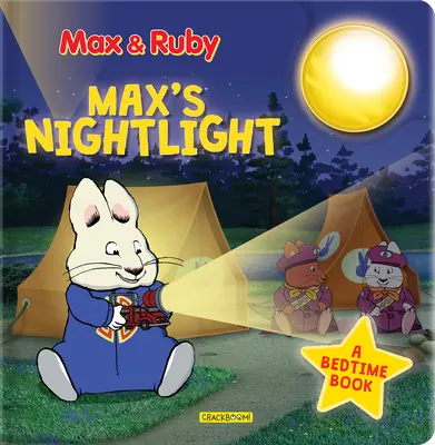 Max & Ruby: Max's Nightlight: A Bedtime Book: Ruby a Maxi: Kniha na dobrú noc - Max & Ruby: Max's Nightlight: A Bedtime Book