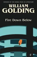 Fire Down Below (Oheň dole) - uvádza Kate Mosse - Fire Down Below - Introduced by Kate Mosse