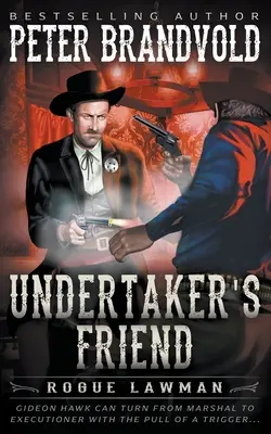Undertaker's Friend: Klasický western - Undertaker's Friend: A Classic Western