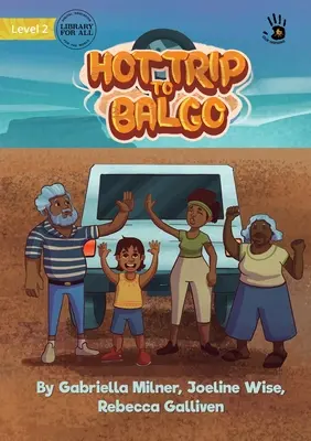 Horúci výlet do Balgu - The Hot Trip to Balgo
