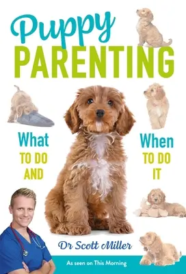 Rodičovstvo šteniat: Čo robiť a kedy to robiť - Puppy Parenting: What to Do and When to Do It
