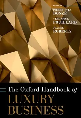 Oxfordská príručka o luxusnom podnikaní - The Oxford Handbook of Luxury Business