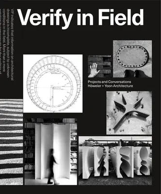 Overiť v teréne: Projekty a pokrytia Hweler + Yoon - Verify in Field: Projects and Coversations Hweler + Yoon