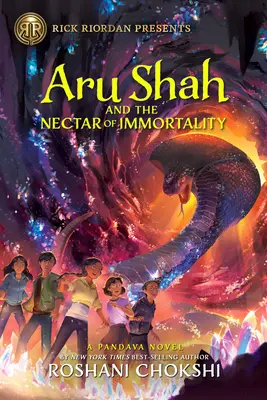 Aru Šáh a nektár nesmrteľnosti (Pandavský román, kniha 5): Pandavský román (kniha 5) - Aru Shah and the Nectar of Immortality (a Pandava Novel Book 5): A Pandava Novel Book 5