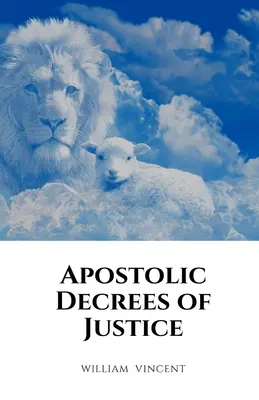 Apoštolské dekréty o spravodlivosti - Apostolic Decrees of Justice