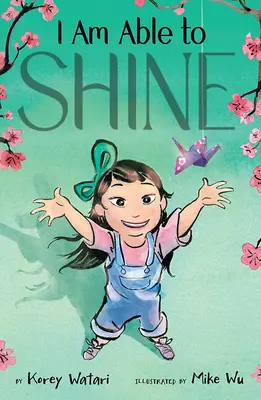 Som schopný žiariť - I Am Able to Shine