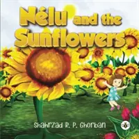 Nelu a slnečnice - Nelu and the Sunflowers