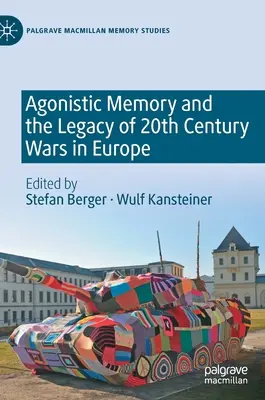 Agnostická pamäť a reprezentácie vojny v Európe dvadsiateho storočia - Agnostic Memory and Representations of War in Twentieth-Century Europe