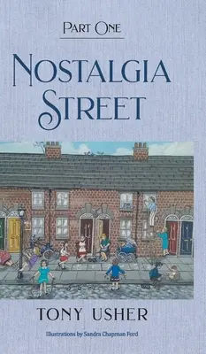 Nostalgia Street: Prvá časť - Nostalgia Street: Part One
