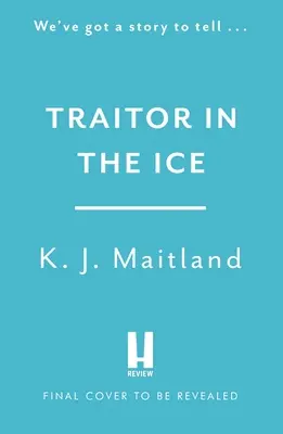 Zradca v ľade - Traitor in the Ice