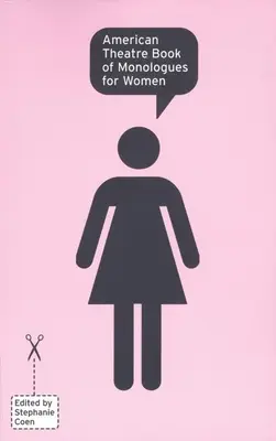 Americká divadelná kniha monológov pre ženy - American Theatre Book of Monologues for Women