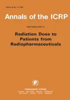 Publikácia ICRP 53 - Radiačná dávka pacientov z rádiofarmák - ICRP Publication 53 - Radiation Dose to Patients from Radiopharmaceuticals