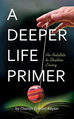Hlbší život Primer - A Deeper Life Primer