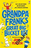 Veľký zoznam kýblov dedka Franka - Grandpa Frank's Great Big Bucket List