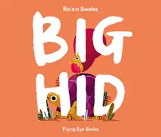 Veľká skrýša - Big Hid