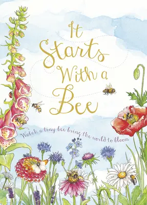 Začína to včelou: Pozrite sa, ako malá včielka rozkvitá na celom svete - It Starts with a Bee: Watch a Tiny Bee Bring the World to Bloom