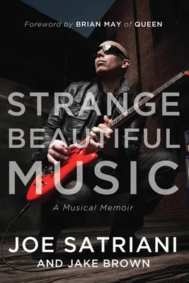 Zvláštna krásna hudba: Hudobné memoáre - Strange Beautiful Music: A Musical Memoir