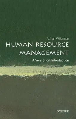 Riadenie ľudských zdrojov: Veľmi stručný úvod - Human Resource Management: A Very Short Introduction