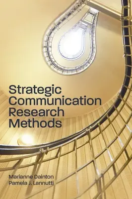 Metódy výskumu strategickej komunikácie - Strategic Communication Research Methods