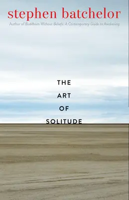 Umenie samoty - The Art of Solitude