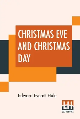 Štedrý večer a Štedrý deň: Desať vianočných príbehov - Christmas Eve And Christmas Day: Ten Christmas Stories