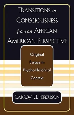 Premeny vo vedomí z pohľadu Afroameričanov - Transitions in Consciousness from an African American Perspective